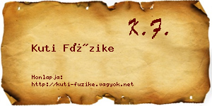 Kuti Füzike névjegykártya